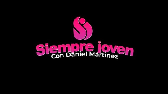 SIEMPRE JOVEN CON DANIEL MARTINEZ